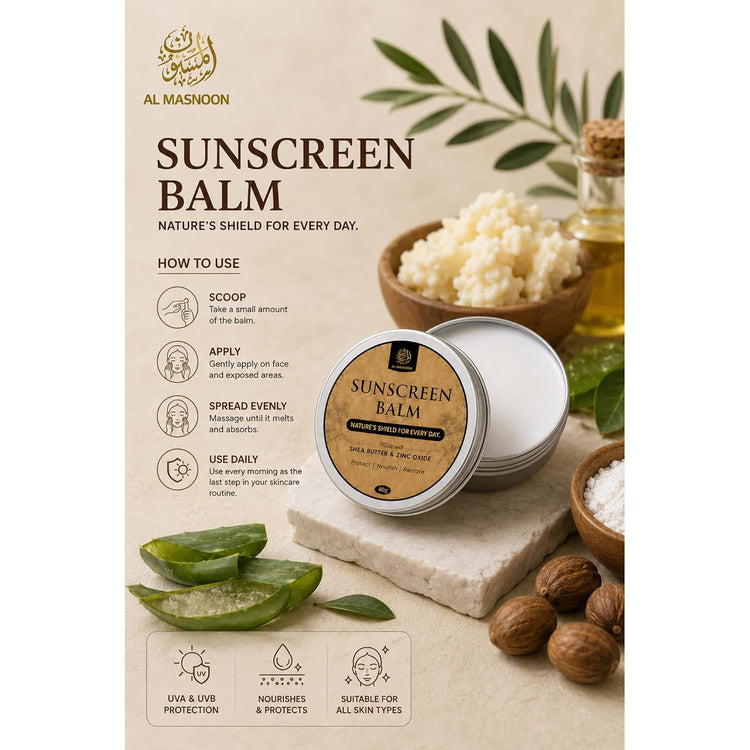 AL MASNOON Sunscreen Balm | 40g | Shea Butter & Zinc Oxide Daily Protective Balm | Waterless Moisturizing Formula for Soft, Nourished & Protected Skin